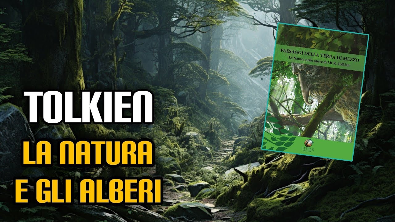 Tolkien: la natura e gli alberi
