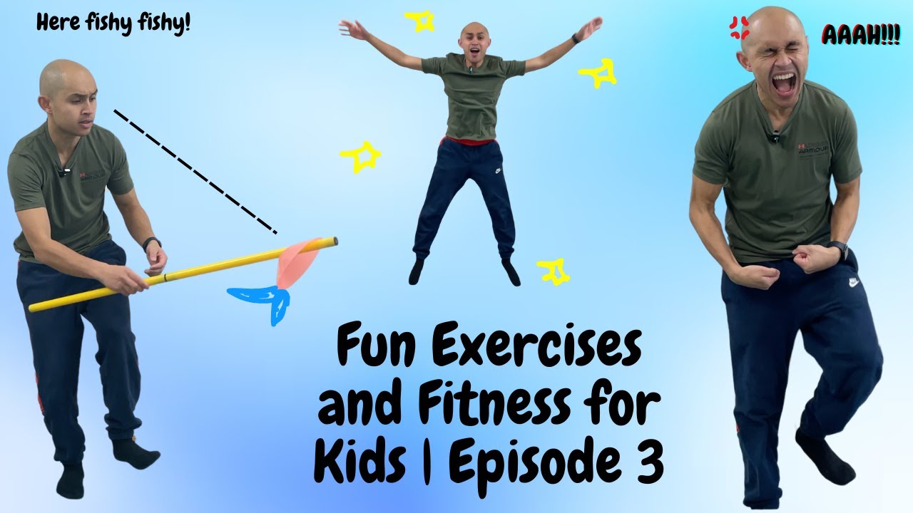 Fun Exercises and Fitness for Kids | Episode 3