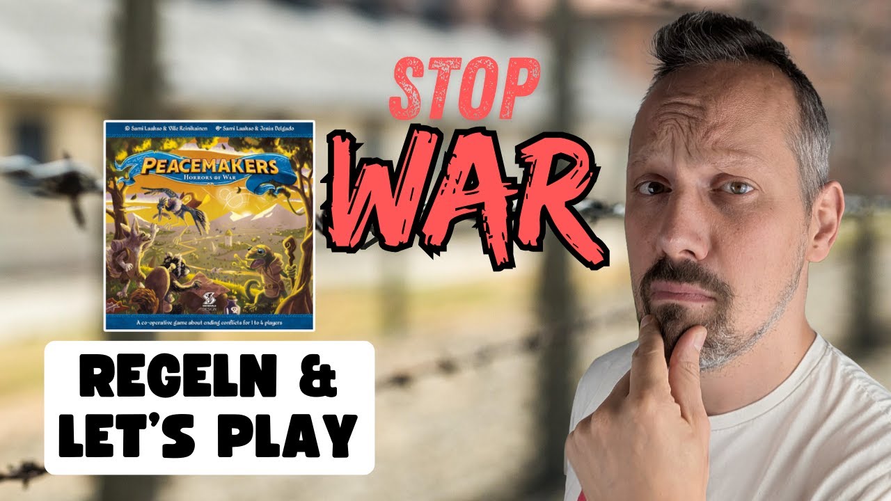 Der Krieg muss enden! | Peacemakers - Horrors of War | Sz. 1 | Regelerklärung & Solo Lets Play