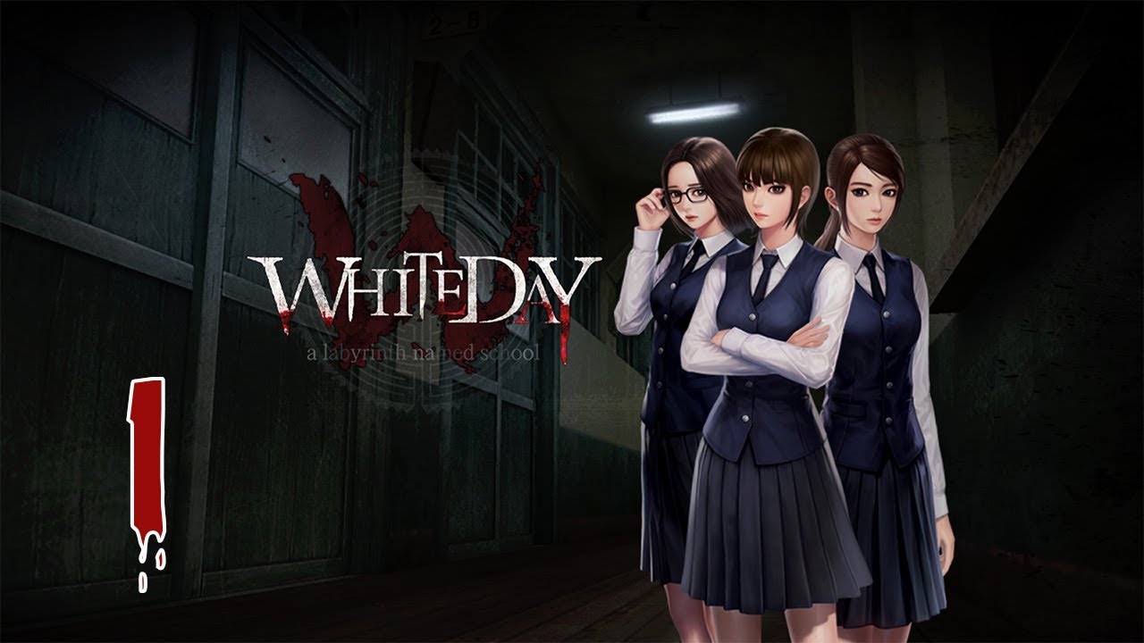 White Day: A Labyrinth Named School Playthrough [No Commentary] Part.1