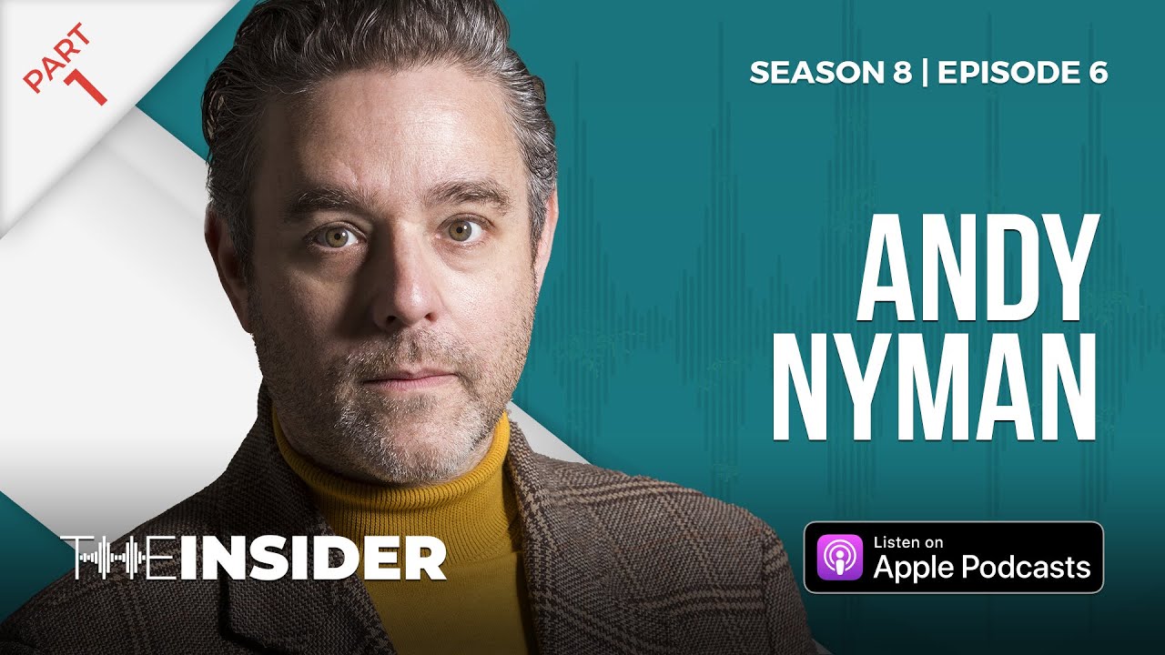 The Insider - Andy Nyman - Part One