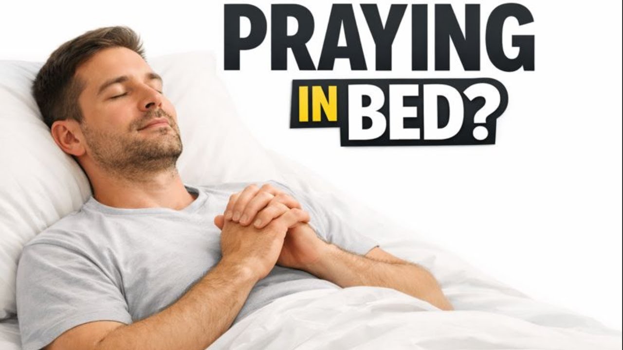 What Happens When You Pray Lying Down In Bed | WATCH NOW and Do this Instead