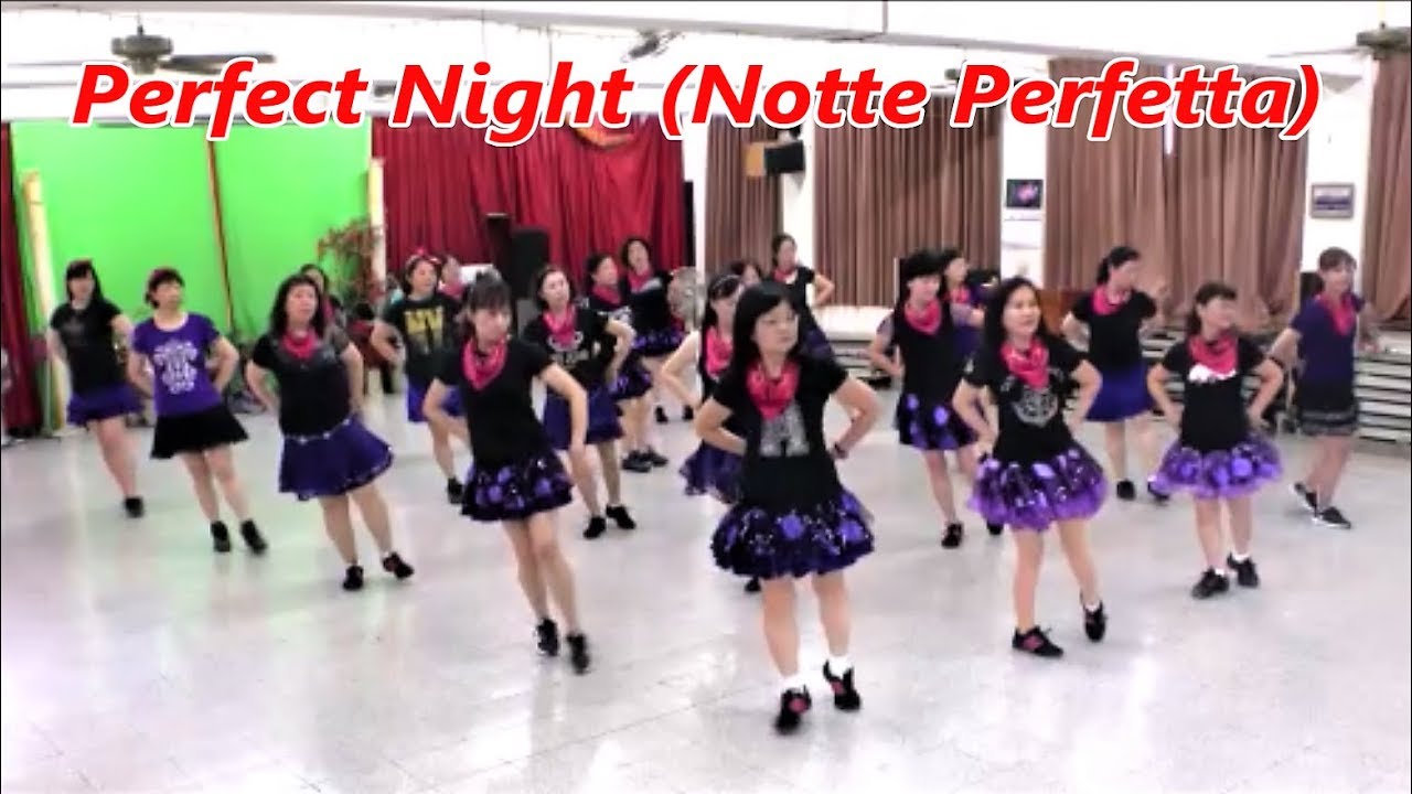 Perfect Night (Notte Perfetta) (by Des Ho) - Line Dance (Demo & Walkthru) ~ 完美的夜晚 (4K)