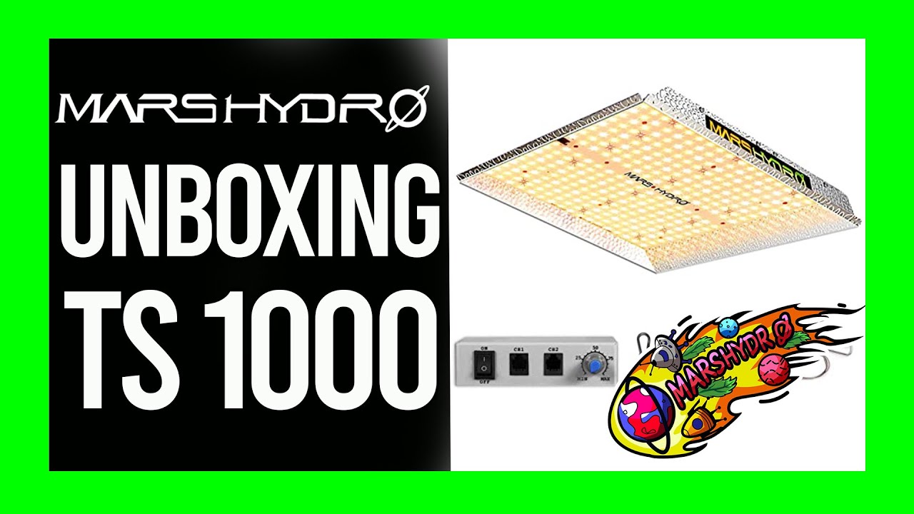 UNBOXING MARS HYDRO TS 1000 ESPA&Ntilde;OL