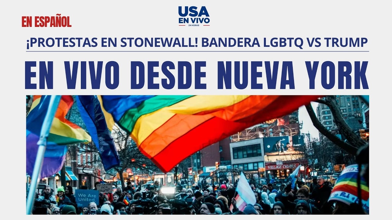 Retirada Bandera Arcoíris Stonewall: Protestas en NY vs Trump | USA EN VIVO 🔴