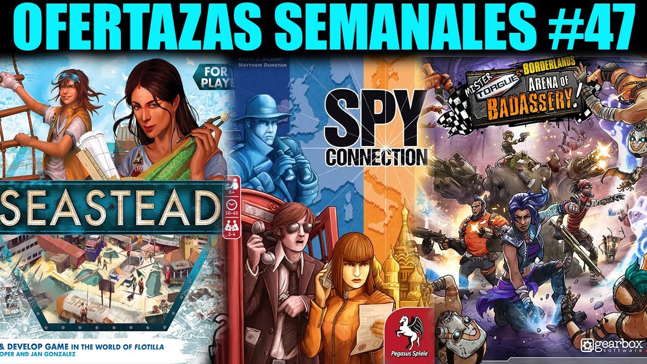 Ofertazas Semanales #47 | Seastead, Borderlands, Espías en la sombra y... ¡muchos más!