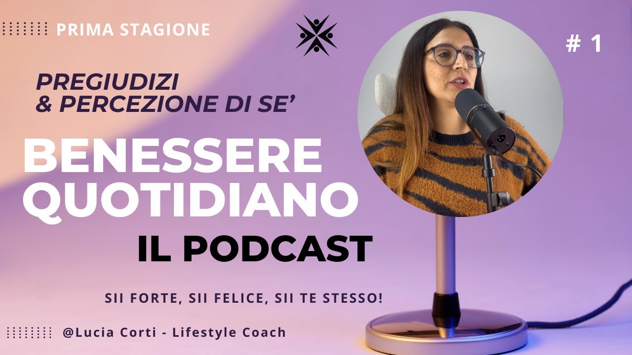 Siamo costantemente giudicati - EPISODIO 1 | Benessere Quotidiano il PODCAST