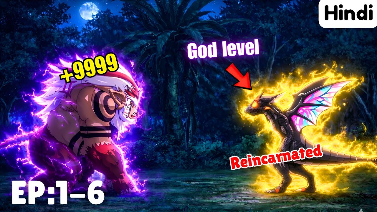 (1-2) Reborn as a DRAGON Weak Hatchling🥚 Evolves into a GOD-LEVEL Monster 🔥 | EP 1–6 Explained Hindi