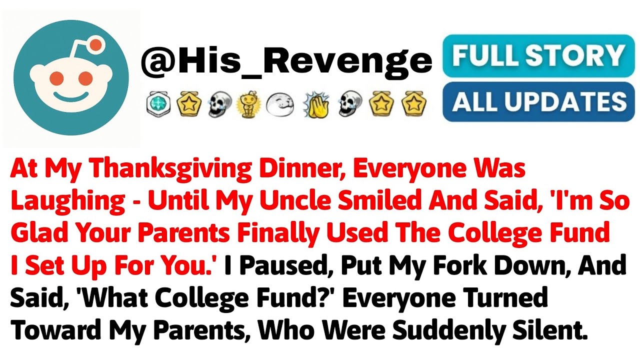 At My Thanksgiving Dinner, Everyone Was Laughing – Until My Uncle Smiled And Said, 'I'm So Glad Your