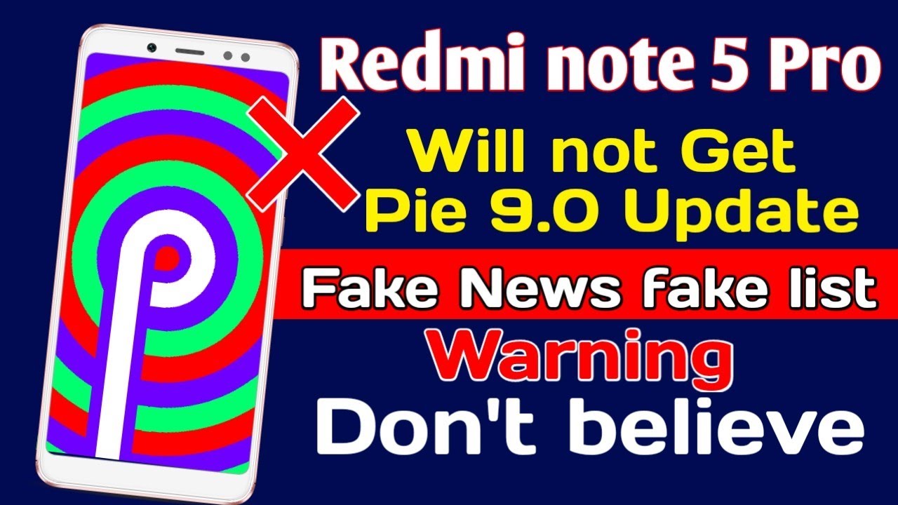 Android P in Redmi Note 5 Pro Official list by Xiaomi Full fake News Don't ⛔ Trust 💛