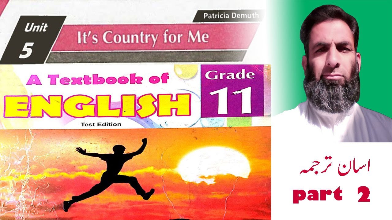 English class 11||chapter 5||it's country for me||translation||part  2