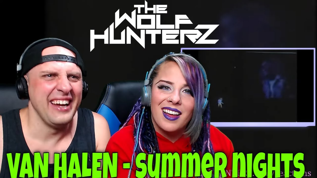 VAN HALEN - summer nights (1989 live) THE WOLF HUNTERZ Reactions