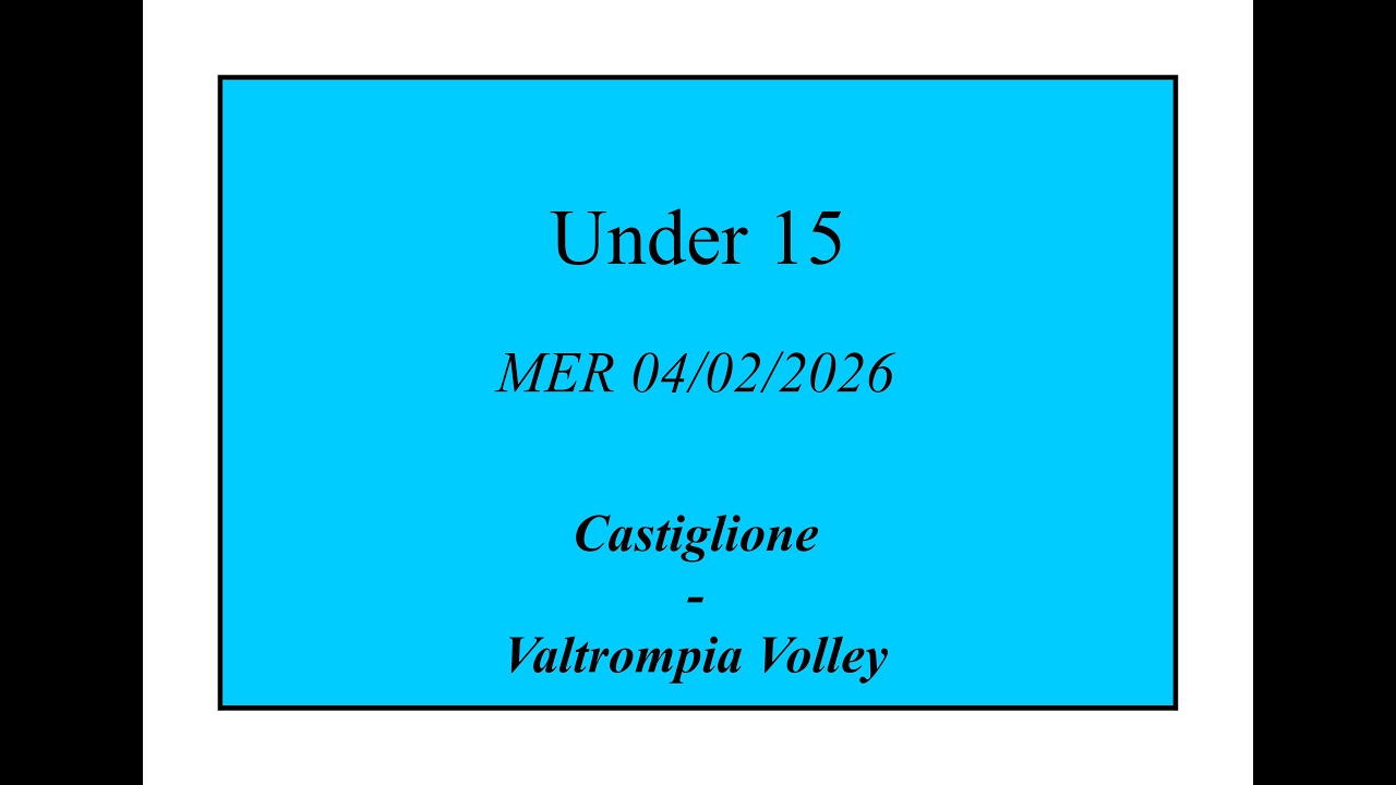 Under 15 giornata 14 Pallavolo Castiglione - Valtrompia Volley