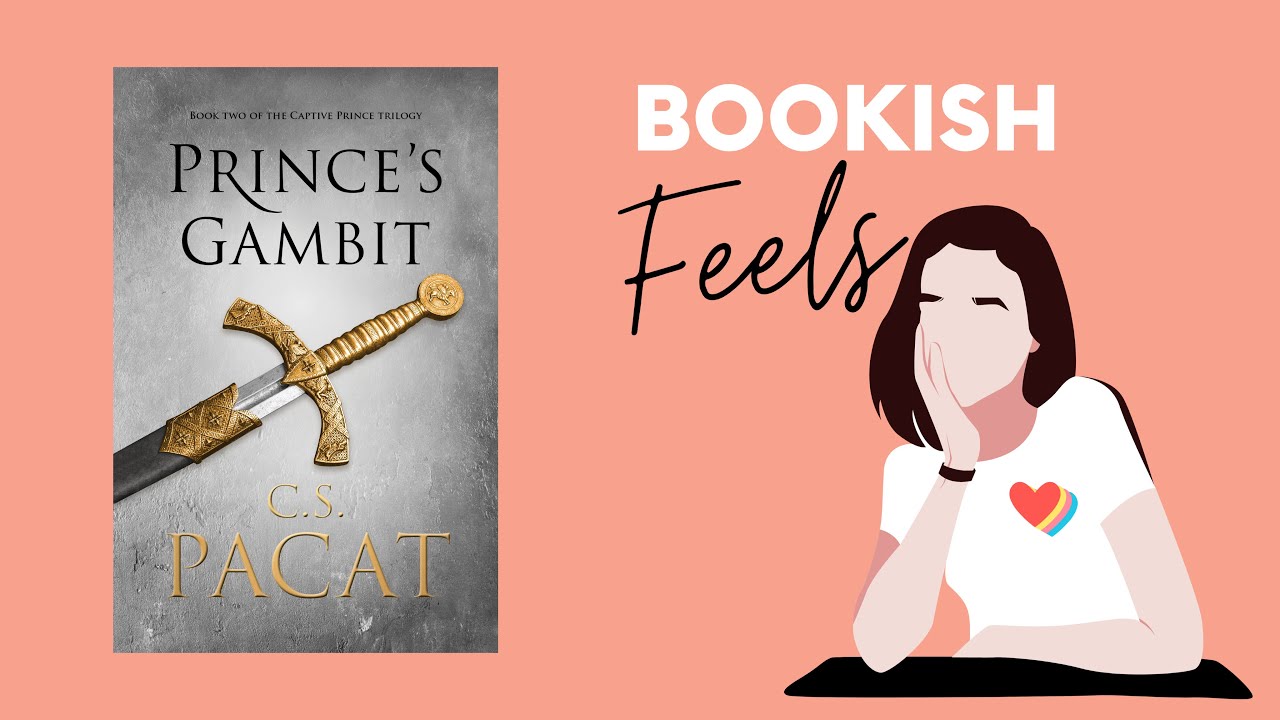 Prince's Gambit Enemies by Circumstance | Bookish Feels Ep. 2