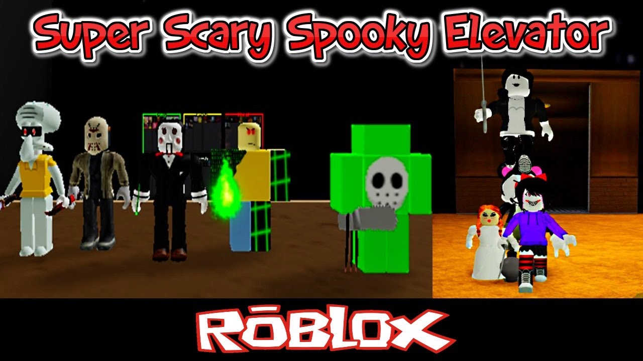 Super Scary Spooky Elevator By xjicdo222 [Roblox]