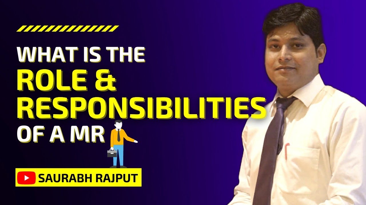 What is the Role & Responsibilities of Medical Representative | Role of MR in Pharma | Life of MR