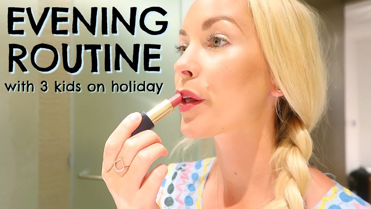 EVENING ROUTINE WITH KIDS ON VACATION / HOLIDAY