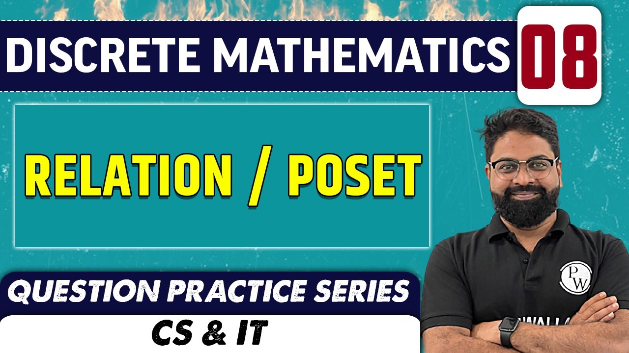 Discrete Mathematics 08 | Relation / Poset - Question Practice Series | Abhyas | CS & IT | GATE
