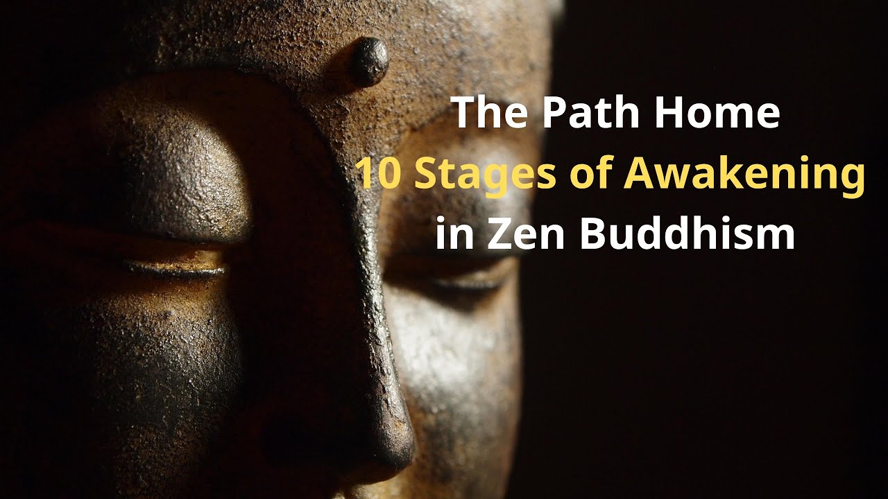 The Path Home: 10 Stages of Awakening in Zen Buddhism