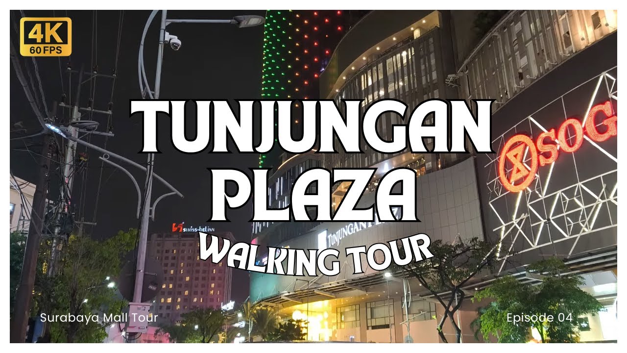Tunjungan Plaza Surabaya Walking Tour || 4K 60 FPS, No Commentary