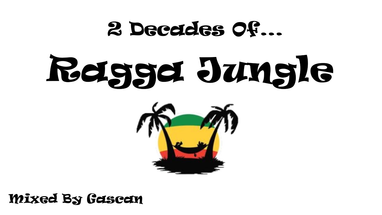 2 Decades of Ragga Jungle / Drum n Bass Jungle / New 2024 / Gascan