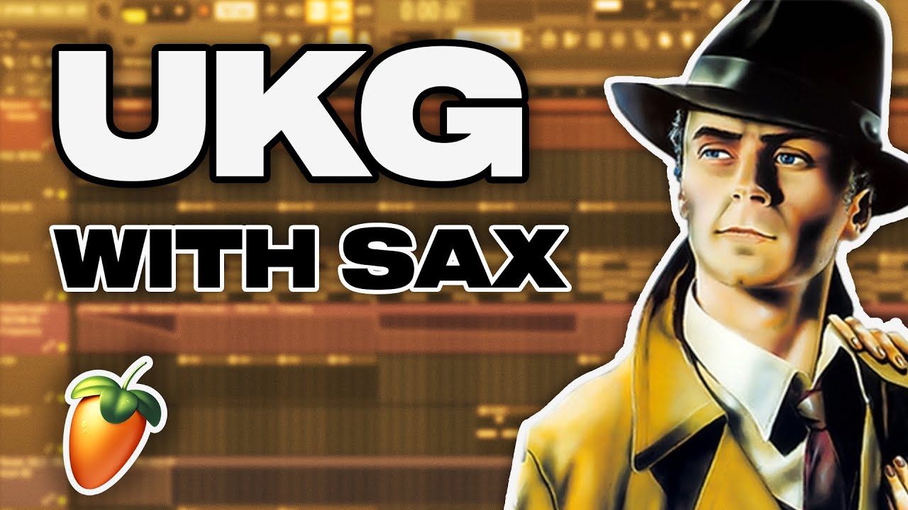 How To Make UK Garage With Sax | FL Studio 24 Tutorial