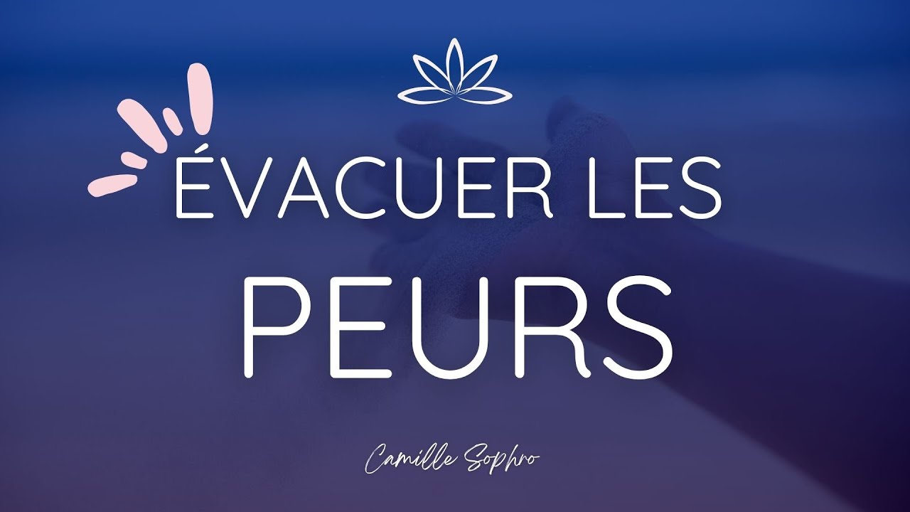 Relaxation guidée : évacuer les peurs avec la sophrologie 🧘