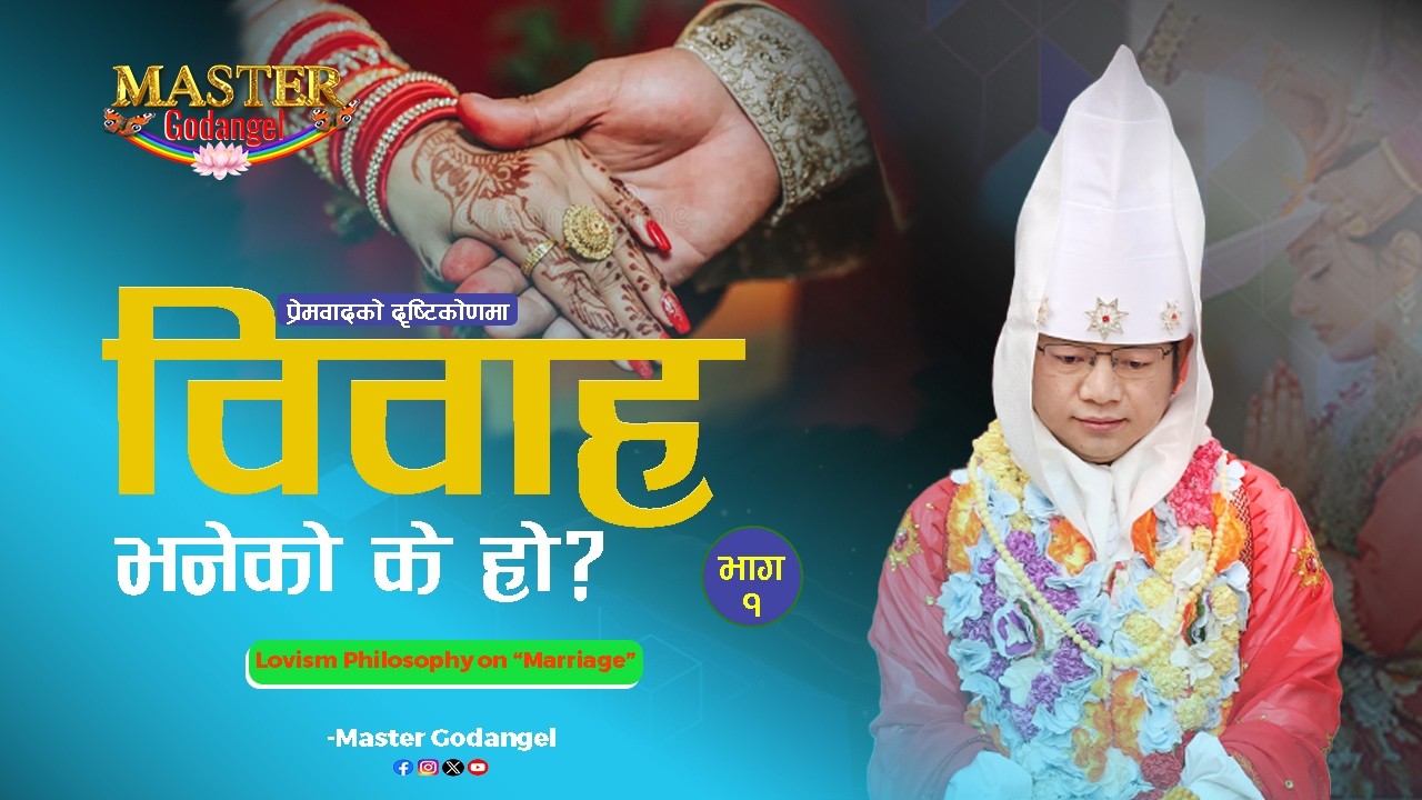 Lovism Philosophy on Marriage|| Episode 39 || Master Godangel