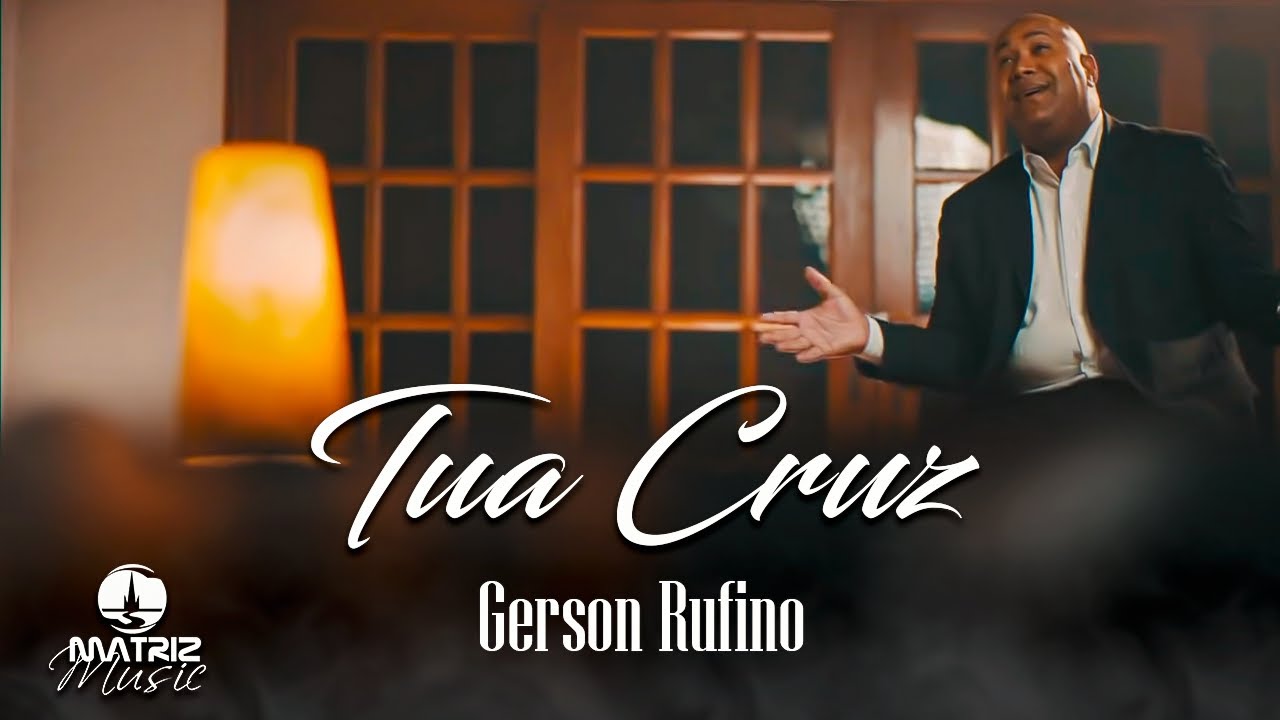 Gerson Rufino I Tua Cruz 