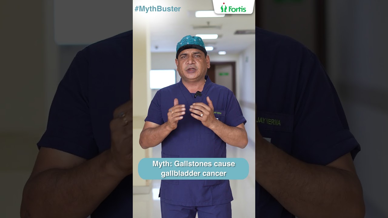 Debunk the Myths Related to Gallbladder Cancer | Dr. Sanjay Verma