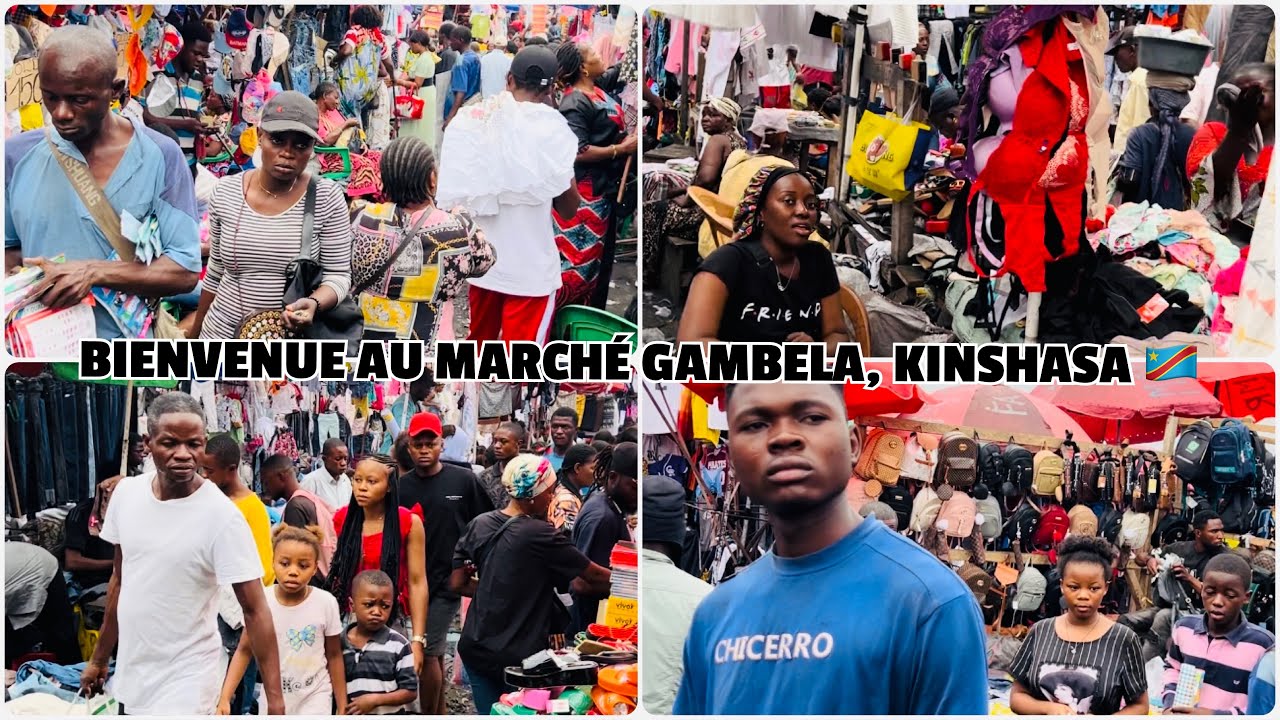 L’AMBIANCE DU MARCHÉ GAMBELA À KINSHASA 🇨🇩