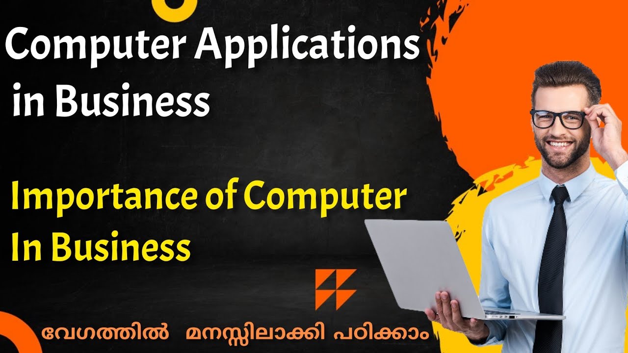 Importance of Computers in Business|Computer Applications in Business|Malayalam Tutorial