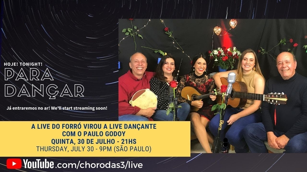 Live #30 - Quintas ao Vivo com o Choro das 3 & Paulo Godoy - Para Dançar!