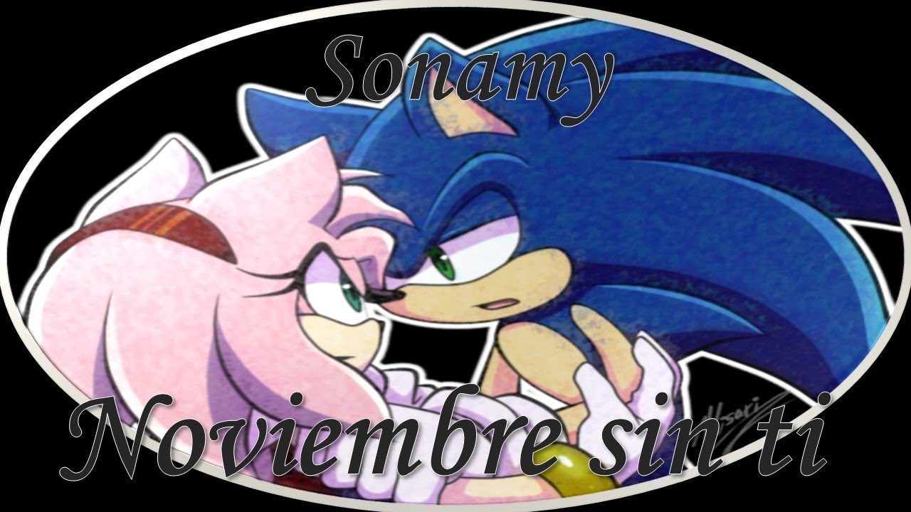 Sonamy~Noviembre sin ti~