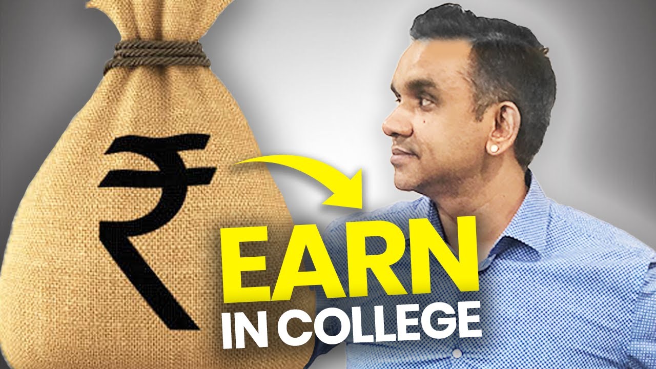 How to make Money in college 2022? | Ashok Ramachandran Hindi