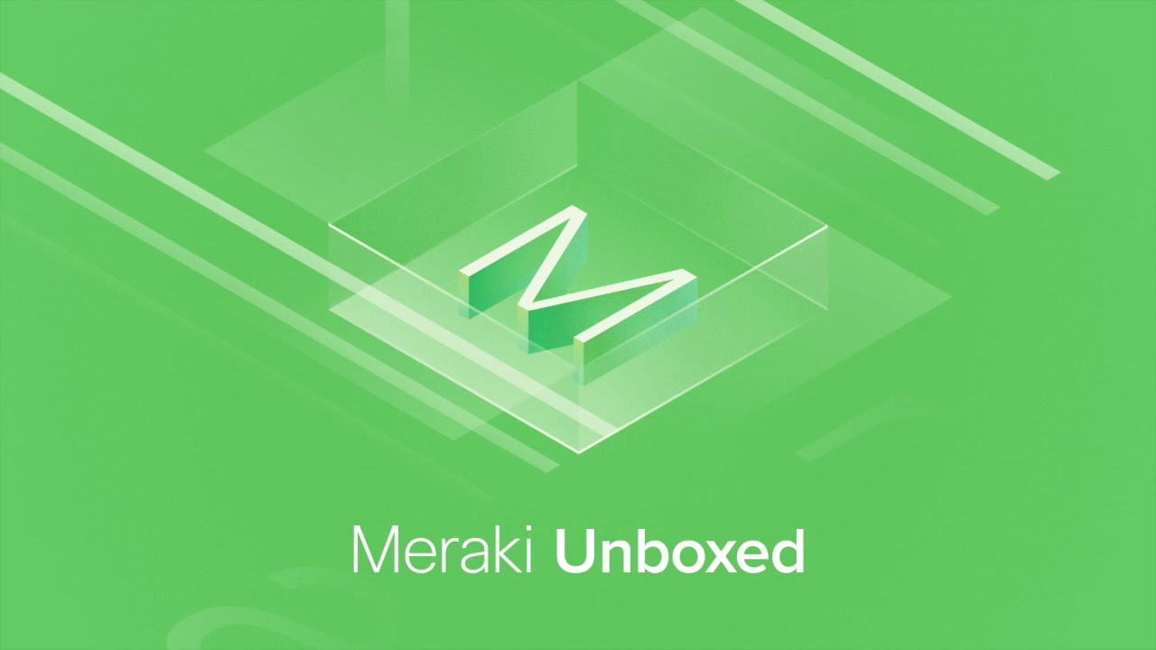 Meraki Unboxed: Episode 15: Introducing the Cisco Meraki Cellular Gateway