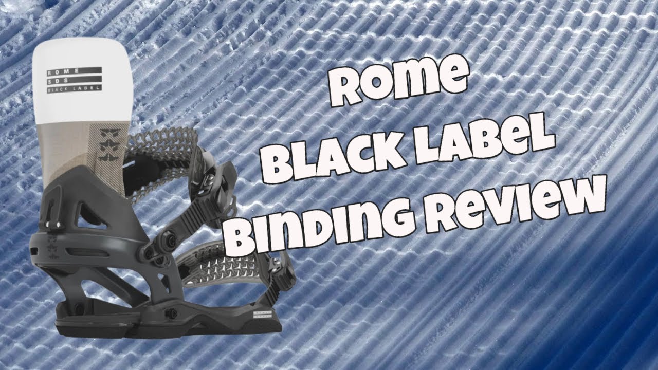 The 2024 Rome Black Label Snowboard Binding Review