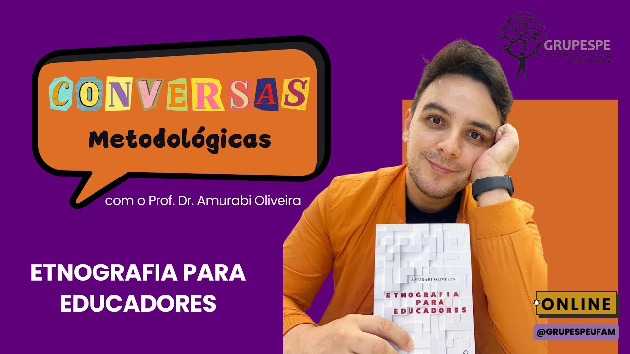 Conversas Metodológicas - Etnografia para Educadores