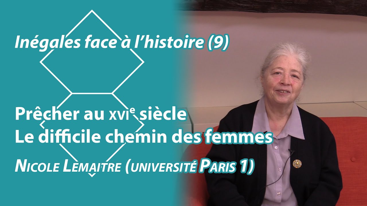 Prêcher au XVIe siècle, le difficile chemin des femmes – Inégales face à l'histoire (9)