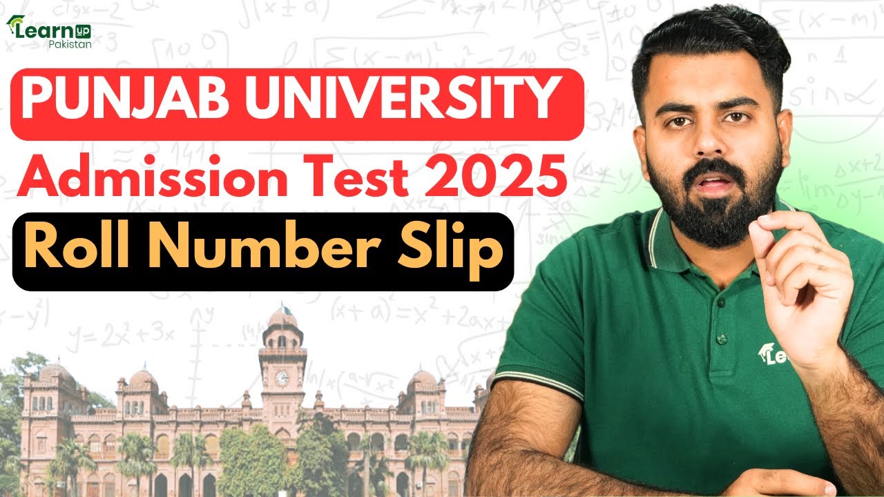 Roll Number Slip PU Admission Test 2025 | LearnUp Pakistan