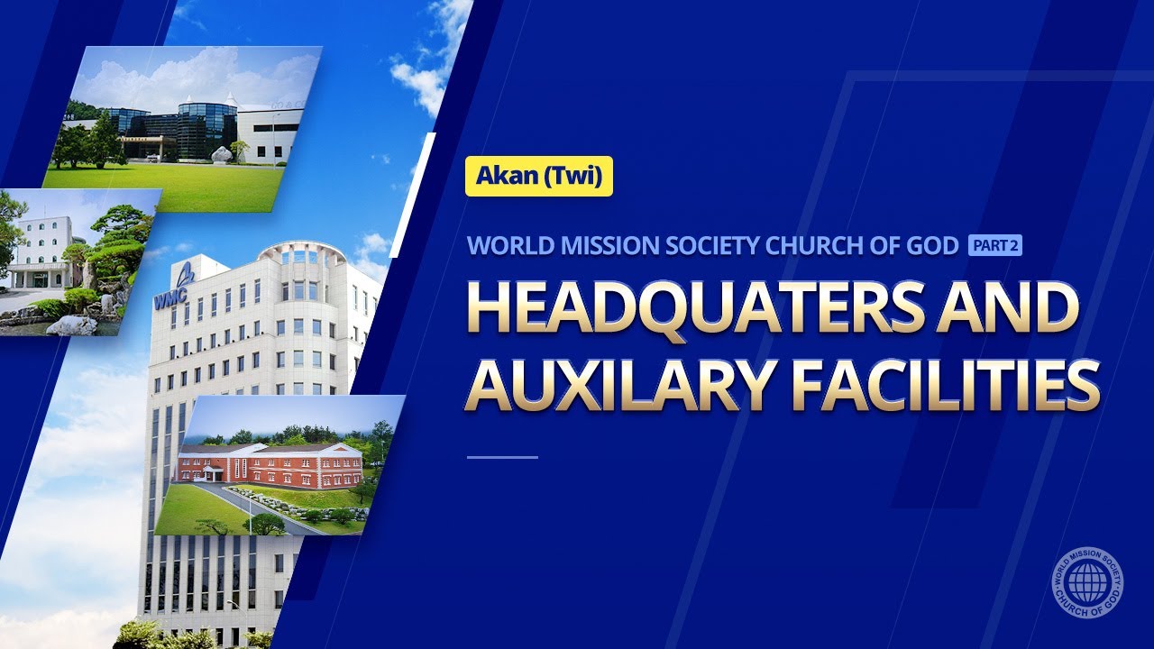 Church of God Headquarters and Auxiliary Facilities part2 | (TWI, AKAN)