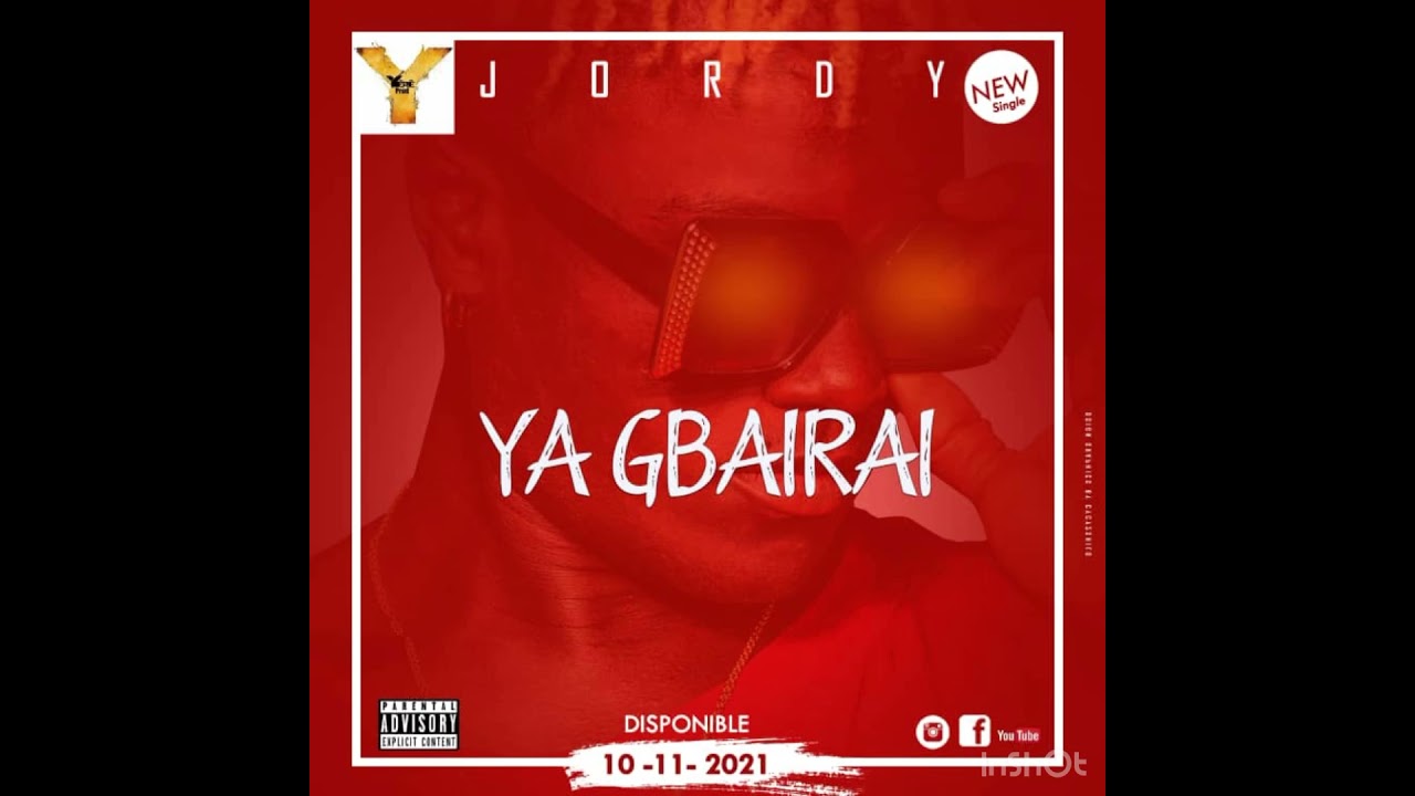 JORDY FT KLEY RYAN &mdash;YA GBAIRAI