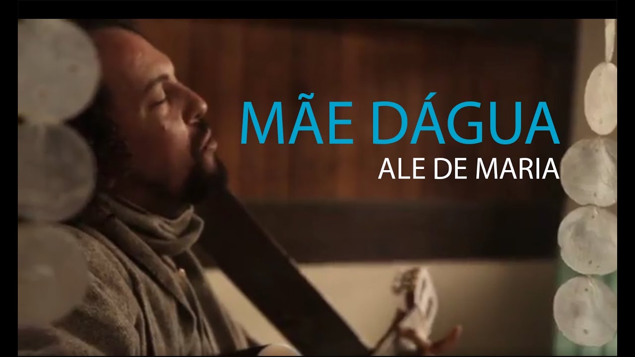 Mãe Dágua - Ale de Maria  - Música de Rezo