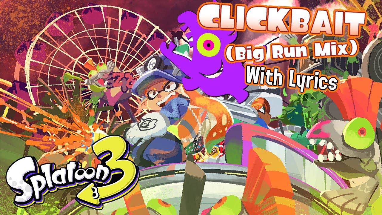 BIG RUN - Bait & Click 🐟🐟 (Clickbait ω-3 Mix) WITH LYRICS - Splatoon 3 Salmon Run Next Wave Cover