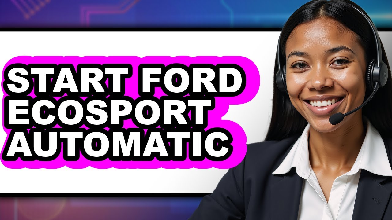 How To Start Ford Ecosport Automatic (Full Guide)