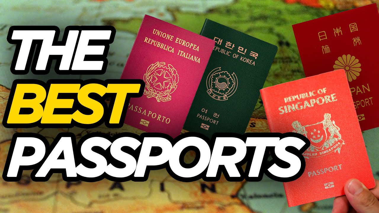 5 Most Powerful Passports for Visa-Free Travel: Best Passports in the World