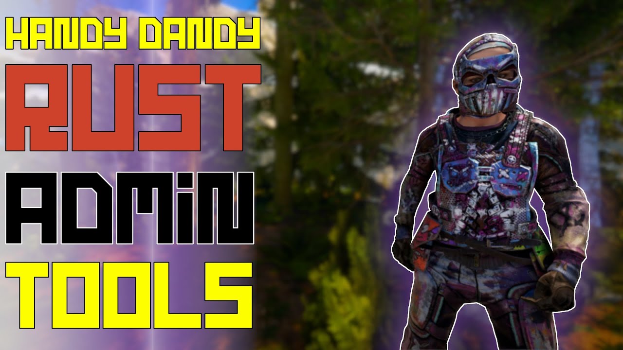 More RUST ADMIN TOOLS 🧰 Rust Admin Academy Tutorial 2020 🎬🎬 | Player Administration