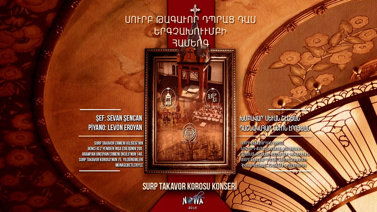 Եկեղեցին Հայկական I Yegeğetsin Haygagan I Surp Takavor Choir