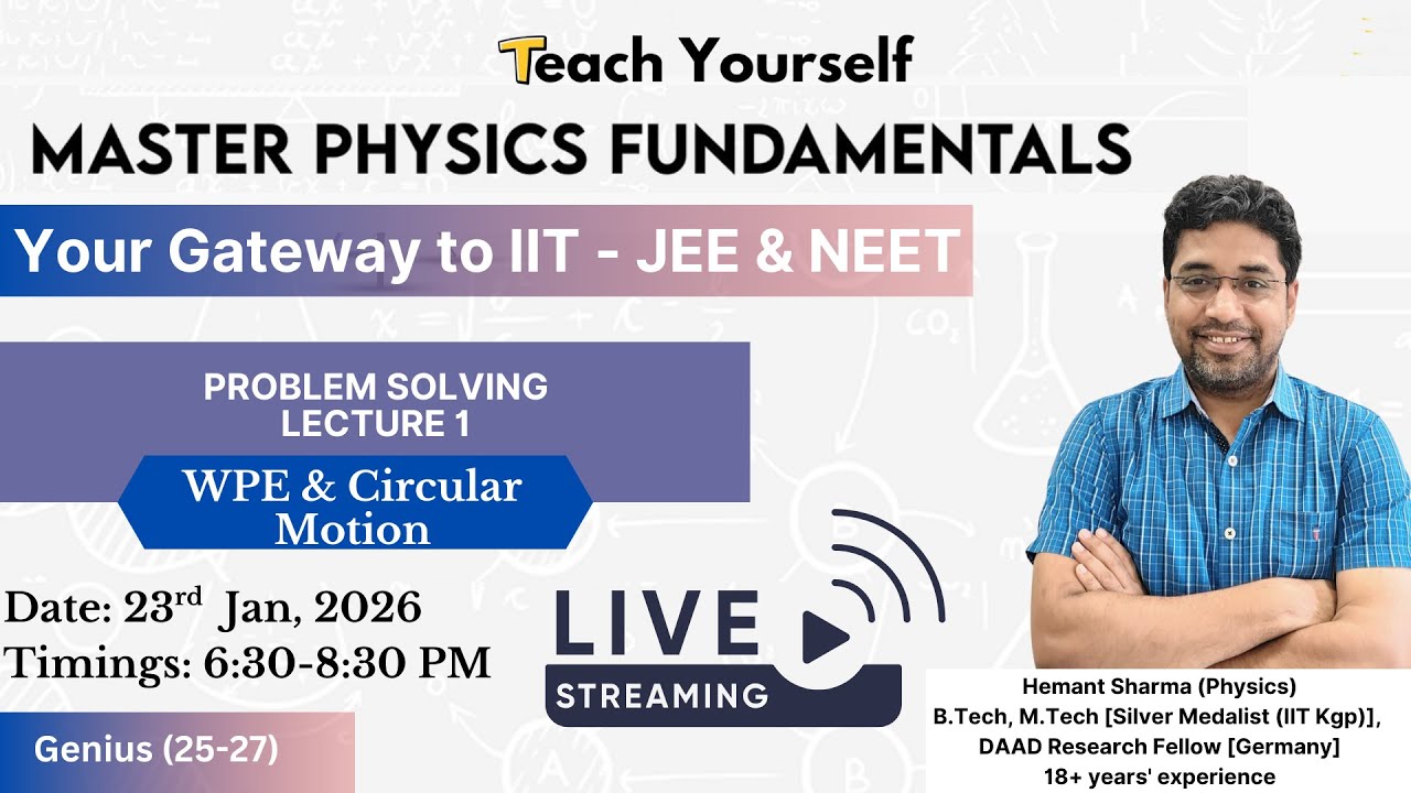 Problem Solving Lecture 1 - WPE & Circular Motion