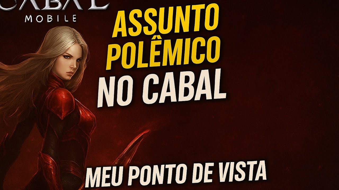 Cabal Mobile ASSUNTO POL&Ecirc;MICO